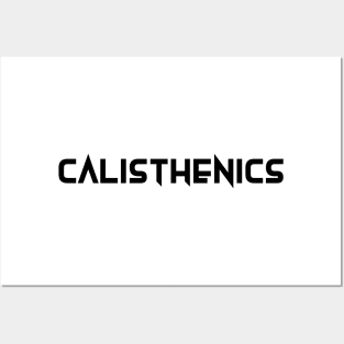 CALISTHENICS Posters and Art